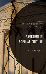 Abortion in Popular Culture: A Call to Action