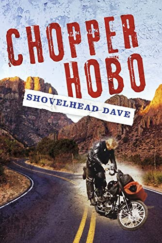 CHOPPER HOBO (1) (Shovelhead Dave Chopperdom)
