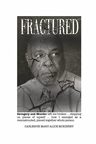 Fractured: Savagery and Murder left me broken  stepping on pieces