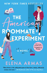 American Roommate Experiment: A Novel