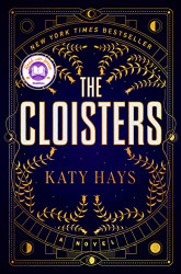 Cloisters: A Novel
