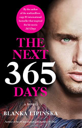 Next 365 Days: A Novel