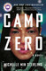 Camp Zero: A Novel