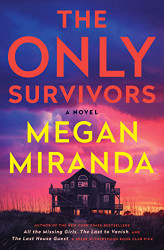Only Survivors: A Novel