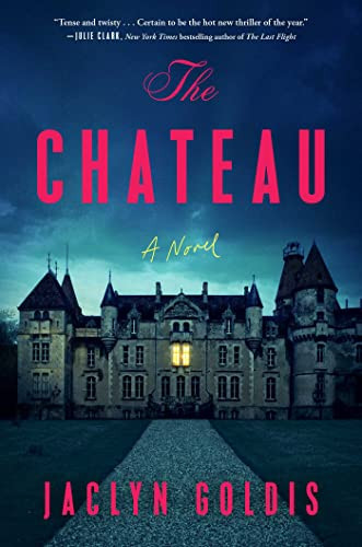 Chateau: A Novel