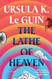 Lathe Of Heaven