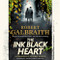Ink Black Heart (A Cormoran Strike Novel 6) Ink Black Heart (A Cormoran Strike Novel 6)