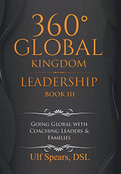 360' Global Kingdom Leadership: Book Iii