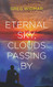 Eternal Sky Clouds Passing By