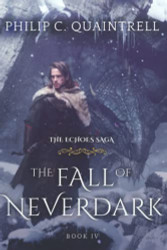 Fall of Neverdark (The Echoes Saga: Book 4)