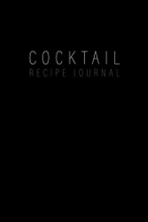 Cocktail Recipe Journal