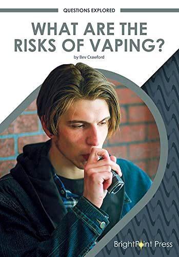 What Are the Risks of Vaping? (Questions Explored)