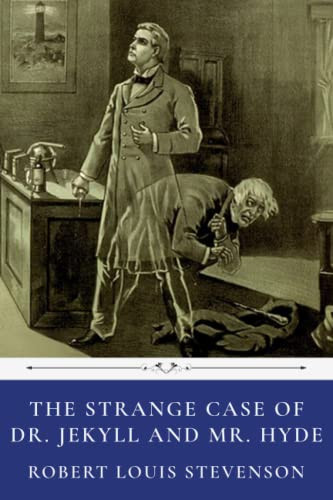 Strange Case of Dr. Jekyll and Mr. Hyde by Robert Louis