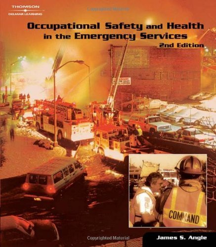 Occupational Safety And Health In The Emergency Services