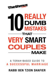 10 Really Dumb Mistakes that Very Smart Couples Make