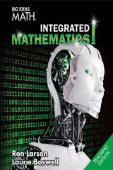 Big Ideas Math Integrated Mathematics I Teachers Edition