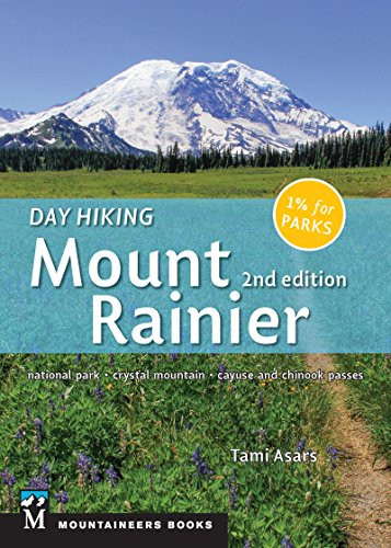 Day Hiking: Mount Rainier: National Park Crystal Mountain Cayuse