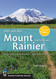Day Hiking: Mount Rainier: National Park Crystal Mountain Cayuse