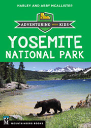 Yosemite National Park: Adventuring With Kids