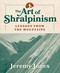 Art of Shralpinism: Lessons from the Mountains