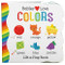 Babies Love Colors - A First Lift-a-Flap Board Book for Babies
