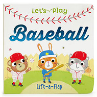 Let's Play Baseball! A Lift-a-Flap Board Book for Babies