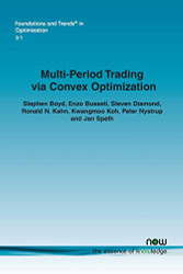 Multi-Period Trading via Convex Optimization - Foundations and Trends