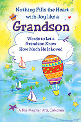 Nothing Fills the Heart with Joy like a Grandson