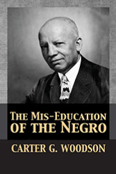 Mis-Education of the Negro