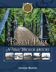 Forest Park: A Walk through History