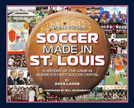 Soccer Made in St. Louis