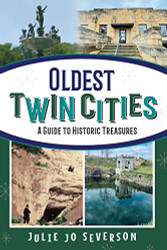 Oldest Twin Cities: A Guide to Historic Treasures