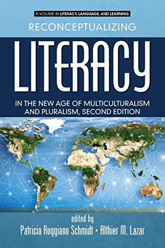 Reconceptualizing Literacy in the New Age of Multiculturalism