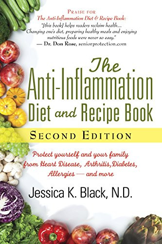 Anti-Inflammation Diet and Recipe Book