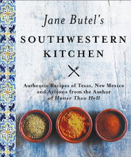 Jane Butel's Southwestern Kitchen: (The Jane Butel Library)