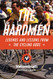 Hardmen: Legends and Lessons from the Cycling Gods