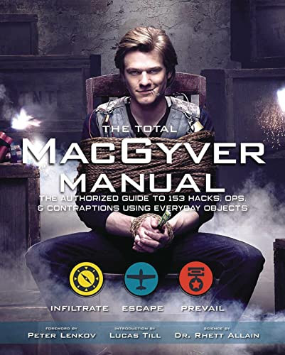 Official MacGyver Survival Manual