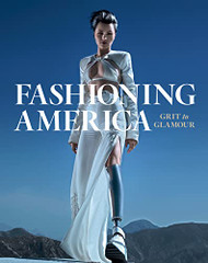 Fashioning America: Grit to Glamour