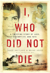 I Who Did Not Die