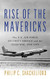 Rise of the Mavericks