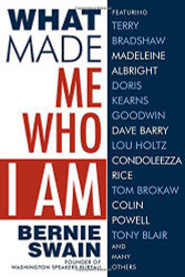 What Made Me Who I Am