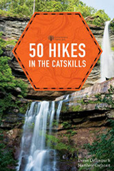 50 Hikes in the Catskills (Explorer's 50 Hikes)