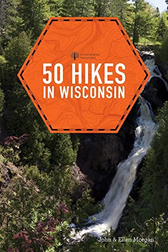 50 Hikes in Wisconsin (Explorer's 50 Hikes)
