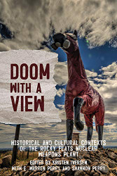 Doom with a View: Historical and Cultural Contexts of the Rocky Flats