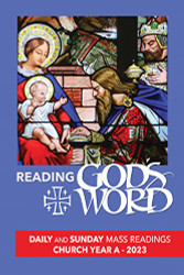 Reading God's Word 2023 Daily and Sunday Mass Readings for Church Year