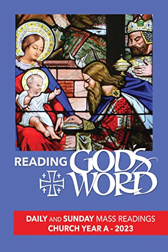 Reading God's Word 2023 Daily and Sunday Mass Readings for Church Year