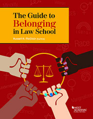 Guide to Belonging in Law School (Career Guides)