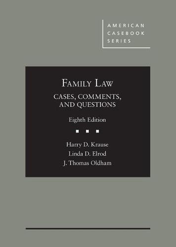 Family Law: Cases Comments and Questions