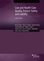 Law and Health Care Quality Patient Safety and Liability