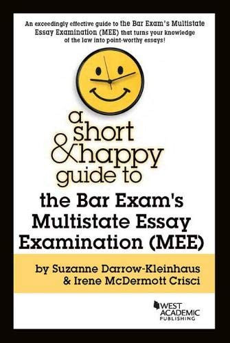 Short & Happy Guide to the Bar Exam's Multistate Essay Examination